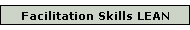 Facilitation Skills - LEAN