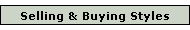 Selling & Buying Styles